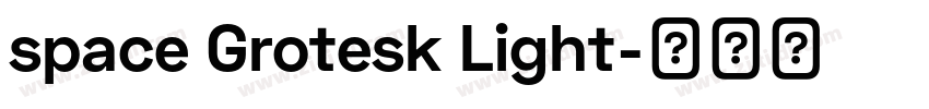 space Grotesk Light字体转换